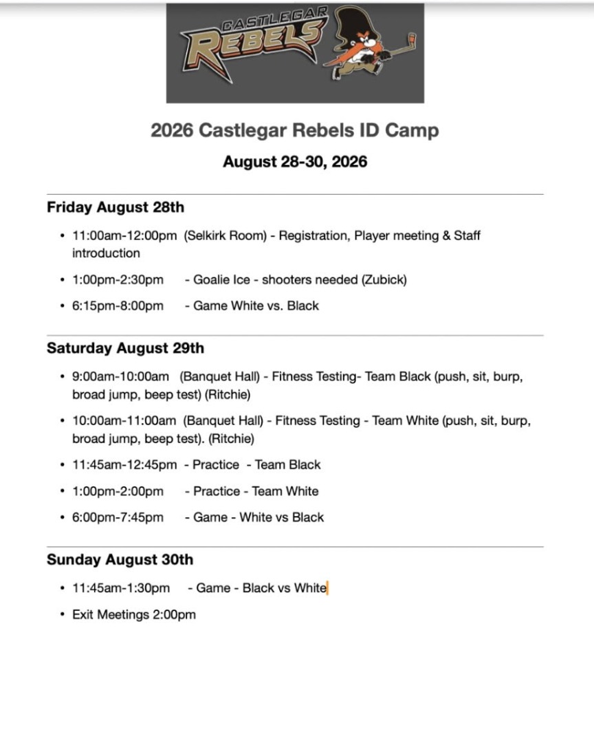 Castlegar Rebels ID Camp starting August 28th to the 30th!
August 28th:
- A registration and introduction
August 29th:
- Fitness testing and practices
August 30th
- A final game and an exit meeting
Good luck everyone!
#WeAreRebels #PlayForTheGar #RebsNation #WIJHL