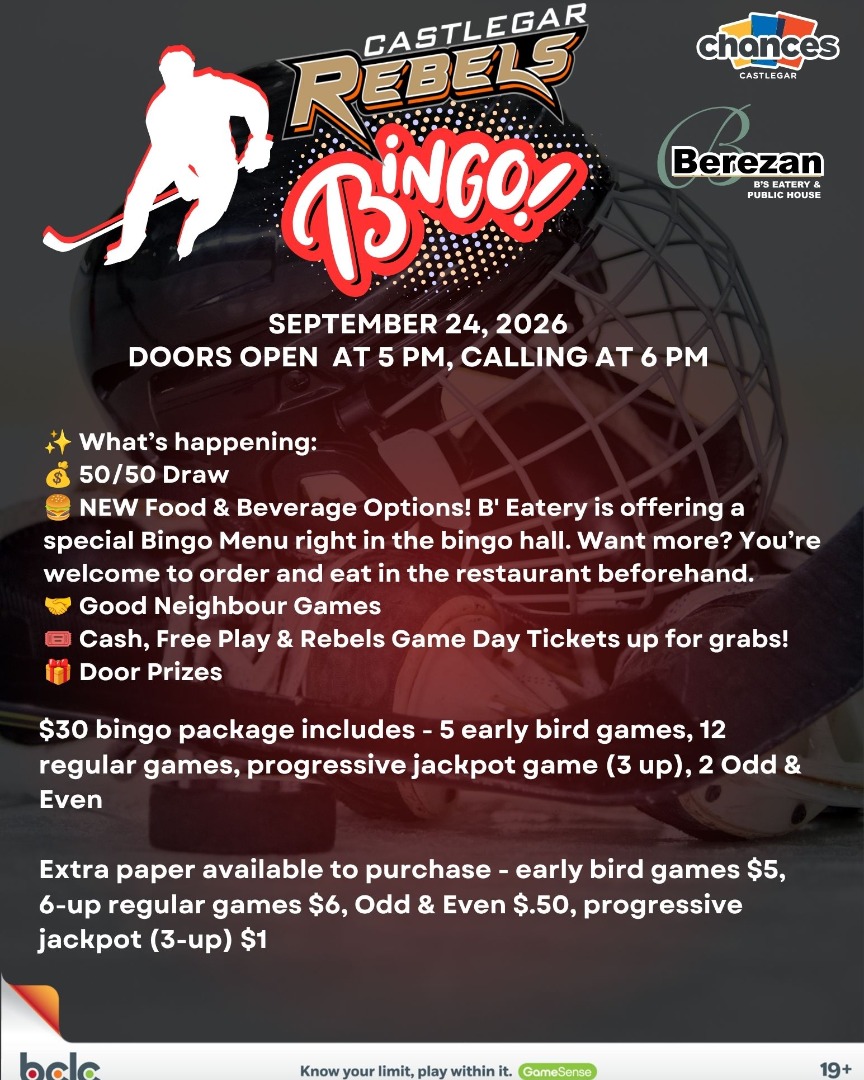 MARK YOUR CALENDARS, REBELS FANS! 

Something BIG is coming… 🎉

Grab some friends and join the Castlegar Rebels for a night of fun, great prizes, food and community support at Rebels Bingo! 🏒💙

📅 Thursday, September 24
📍 Chances Castlegar
🎱 Great prizes • Great people • Great cause

#RebelsBingo #WeAreRebles #PlayForTheGar #RebsNation #WIJHL